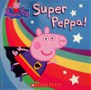 Super Peppa! (Peppa Pig)