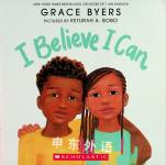 I Am Enough: I Believe I Can Grace Byers