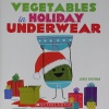 Vegetables In Holiday Underwear