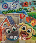 Puppy Dog Pals Puppy Dog Pals Mission Fun Lori C Froeb