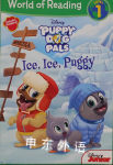 World of Reading: Puppy Dog Pals Ice, Ice, Puggy (Level 1 Reader): with stickers Disney Books