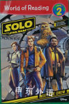 World of Reading: Solo: A Star Wars Story Meet the Crew (Level 2) Lucasfilm Press
