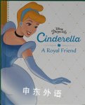 Cinderella a royal friend Disney
