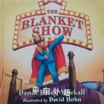 The Blanket Show (Dandilion Rhymes) Dandi Daley Mackall