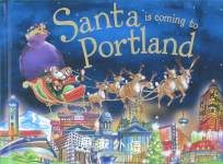 Santa Is Coming to Portland Steve Smallman