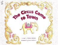 The Circus Came to Town Michael Johnson