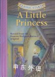 Classic Starts: A Little Princess (Classic Starts Series) Frances Hodgson Burnett