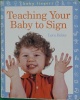 Baby Fingers: Teaching Your Baby to Sign