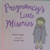 Pregnancy's Little Miseries