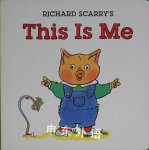 Richard Scarry's This Is Me Richard Scarry
