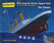 What Sank the World's Biggest Ship? Mary Kay Carson