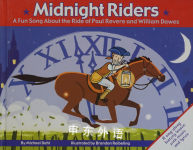 Midnight Riders: A Fun Song About the Ride of Paul Revere and William Dawes  Michael Dahl