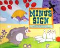 If You Were a Minus Sign
