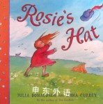 Rosie's Hat Julia Donaldson