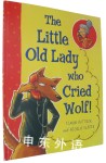 The Little Old Lady Who Cried Wolf