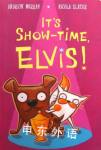 Its Show-Time, Elvis! Andrew Murray