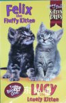 Jenny Dale's kitten tales: Felix the fluffy kitten/Lucy the lonely kitten Jenny Dale