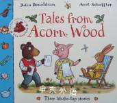 Tales from Acorn Wood Julia Donaldson