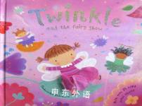 Fairy Petals: Twinkle and the Fairy Show Dubravka Kolanovic