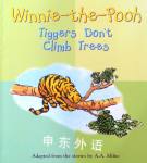 Tiggers Dont Climb Trees A. A Milne