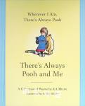 Theres Always Pooh and Me AA Milne