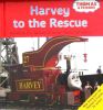 Harvey to the Rescue (Thomas & Friends)