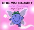 Little Miss Naughty And The Good Fairy