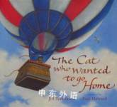 The Cat Who Wanted to Go Home Jill Tomlinson