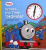 Whats the Time, Thomas?