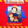 Fireman Sam: To the Rescue! (Fireman Sam)