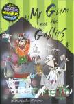 Mr Gum and the Goblins（Mr Gum 3）
