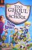 Team Spirit (Too Ghoul for School)