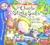 Sir Charlie Stinky Socks and the Really Big Adventure Kristina Stephenson