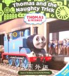 Thomas and the Naughty Trick (Thomas & Friends) Wilbert Awdry