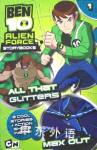 All That Glitters: AND Max Out (Ben 10 Alien Force Storybooks) Barry Hutchison