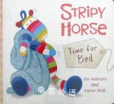 Time for Bed (Stripy Horse) Jim Helmore