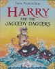 Harry and the Jaggedy daggers