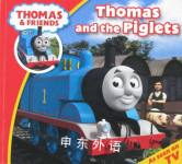 Thomas & Friends Thomas and the Piglets (Thomas & Friends Story Time) Egmont Books Ltd