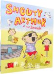 Shouty Arthur At The Seaside
