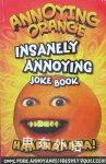 Annoying Orange Insanely Annoying Joke Book Egmont UK Ltd