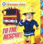 Fireman Sam: To the Rescue! Tabbed Board Book Egmont Publishing UK