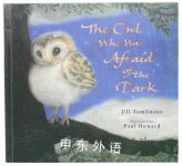 The Owl Who Was Afraid of the Dark Jill Tomlinson