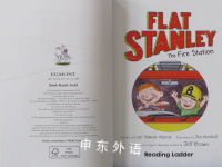 Flat Stanley and the Fire Station Reading Ladder Level 3