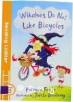 Witches Do Not Like Bicycles  Patricia Forde
