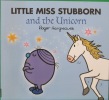Little Miss Stubborn and the Unicorn 