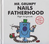 Mr. Grumpy Nails Fatherhood Roger Hargreaves 