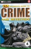 Batman's Guide to Crime and Detection (Justice League of America Reader)