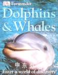 DK Dolphins and Whales Dorling Kindersley