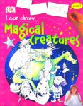 I Can Draw Magical Creatures Lorrie Mack
