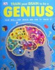 Train Your Brain to be a Genius